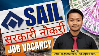 SAIL Vacancy 2023 | Government Jobs | Sarkari Naukri governmentjobs sarkarinaukri