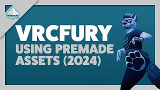 VRCFury - How to use premade VRCFury Assets (2024)