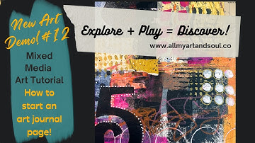 Mixed Media Art - How to Use Mixed Media Layers and Intuition to Find Your Authentic Art!