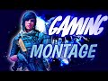 best gaming montage ever !!!