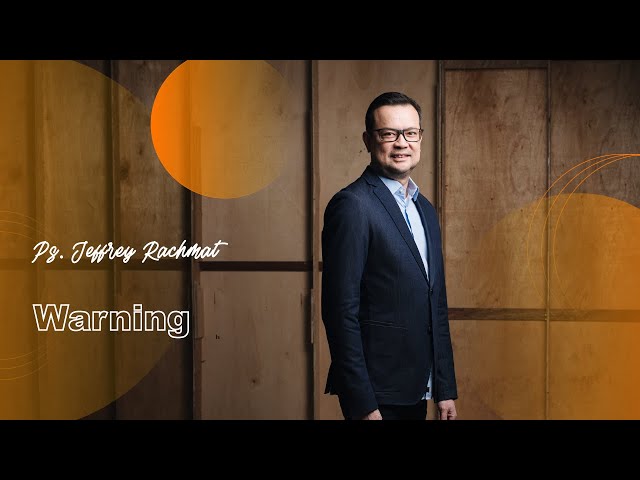 Ps. Jeffrey Rachmat - Warning class=