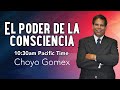 El Poder de la Consciencia con Choyo Gomex - Es Posible
