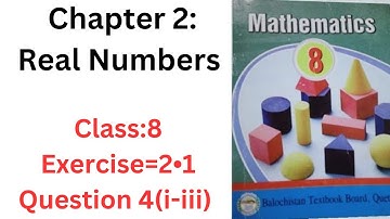 Class 8th math unit2exercise2.1Q4(i-iii) | 8th class maths unit 2 Q4 (i-iii) Balochistan board