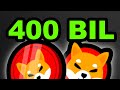 SHIBA INU COIN - 400 BILLION (ALL OUT)