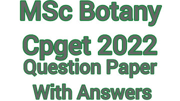 MSC Botany II CPGET 2022 II Question paper and answers