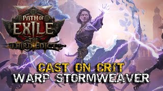 The Best of Both Worlds | Crit Warp Stormweaver | Path of Exile 2: The Third Edict