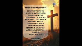 Prayer of Victory in Christ. #prayer #devotion #victory #christ