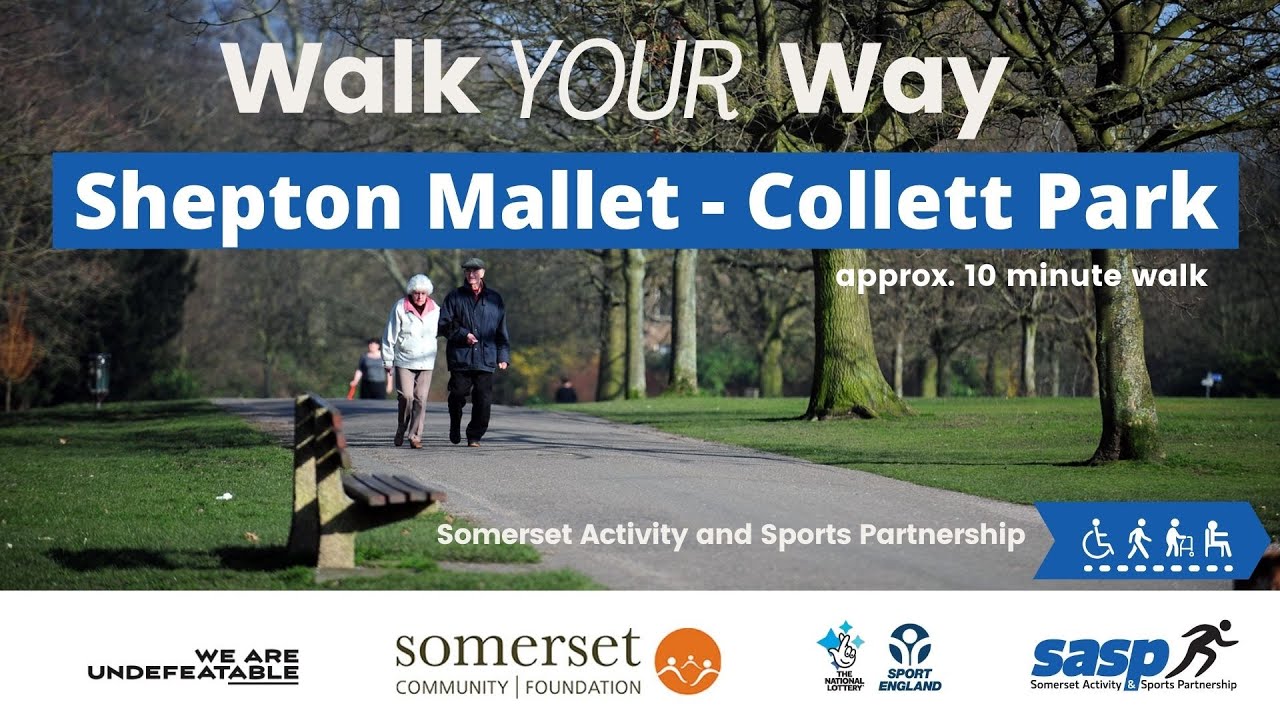 Walk Your Way Shepton Mallet Collett Park YouTube