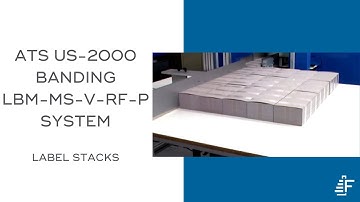 Labels off cutter ATS US-2000 LBM-MS-V-RF-P Automated Banding System