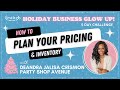 How to Plan your Holiday Pricing &amp; Inventory with Deandra Jalisa