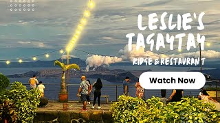 Leslie’s Ridge and Restaurant Tagaytay