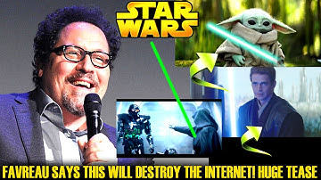 Favreau Says This Will Destroy The Internet! BIG TEASE For Fans (Star Wars Explained)