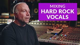Tips for Mixing Hard Rock Vocals by Joe Barresi