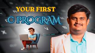 How to Write Your First C Program ? Step-by-Step Guide | Gangotri Tech First