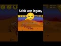 Stick war legacy game #stickwar3 #stickwarlegacy #gameplay #shorts #4k #trending #trend #stickman