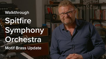 Walkthrough: Spitfire Symphony Orchestra – Motif Brass (Free Update)