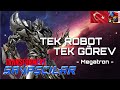 TRANSFORMERS SAVAŞÇILAR | Tek Robot Tek Görev “Megatron”