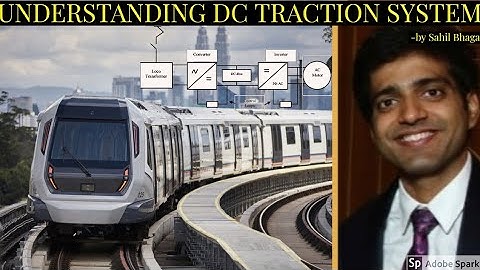Lecture 1 : Understanding DC traction System