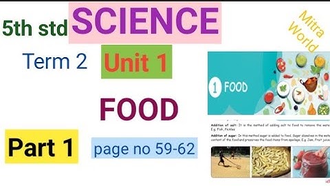 5th std |Science|term 2 Unit 1 Food |part 1| page no 59-62