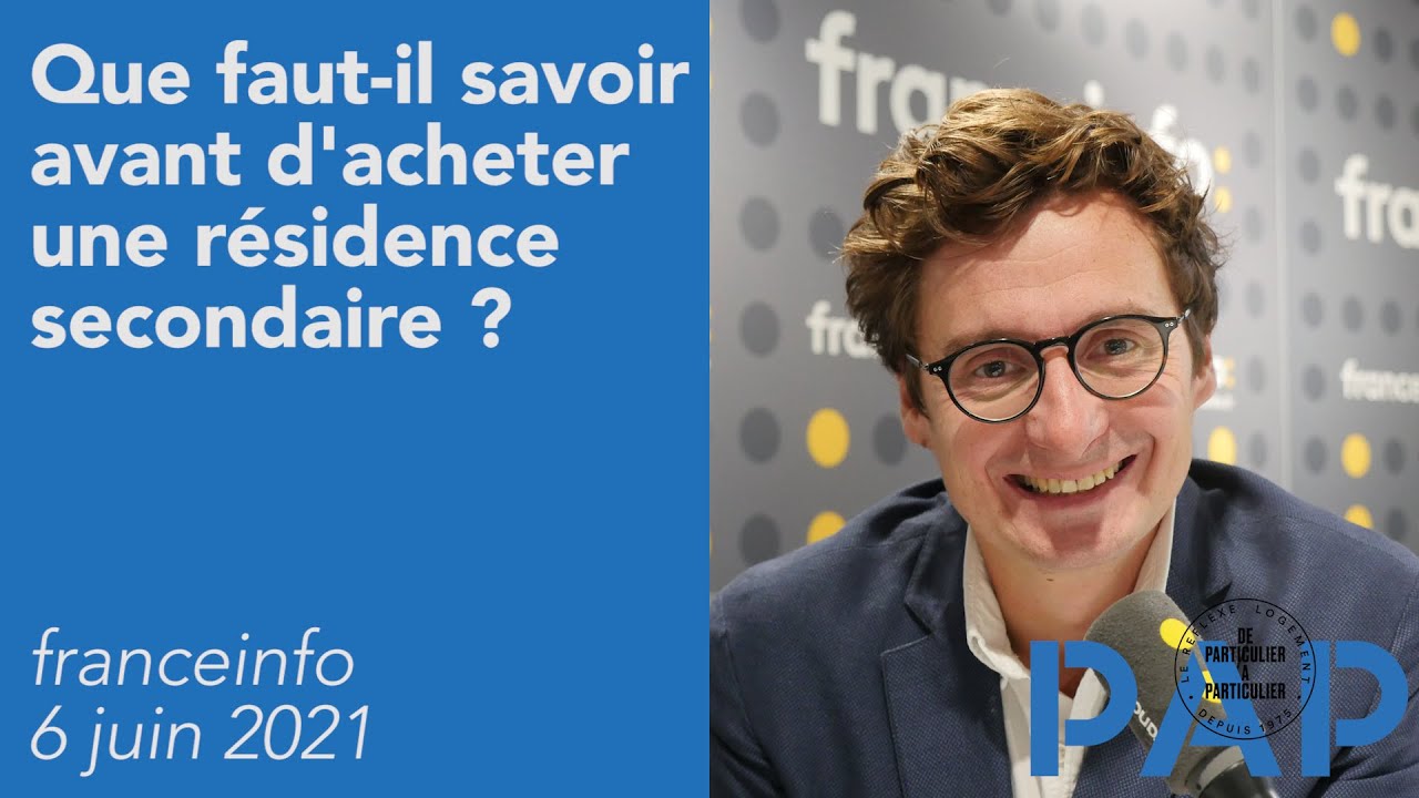 Que faut-il savoir avant d'acheter une résidence secondaire ?