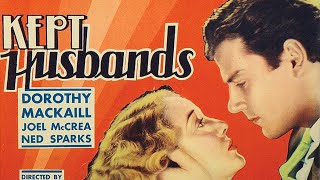 Kept Husbands (1931) (Pre-Code) - Full Movie
