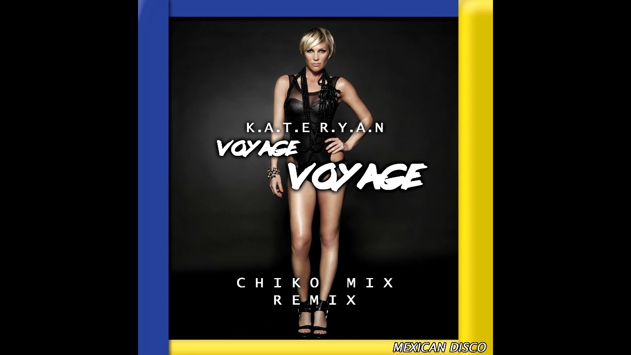 Ryan - Voyage Voyage ( Chiko Mix Remix ) Mexican Disco - YouTube