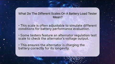 What Do The Different Scales On A Battery Load Tester Mean? - Talking Tech Trends