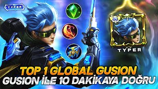 TOP 1 GLOBAL GUSION TYPER  / GUSION ILE 10 DAKİKAYA DOĞRU 😵