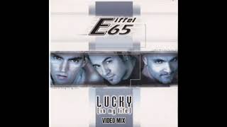 Eiffel 65 - Lucky (In My Life) [Video Mix]
