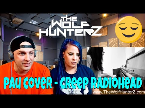 Creep Radiohead Pau Cover | The Wolf Hunterz Reactions