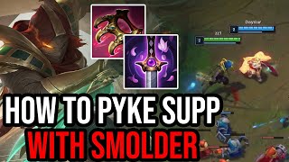 HOW TO PLAY PYKE SUPPORT WITH NEW CHAMPION ADC SMOLDER