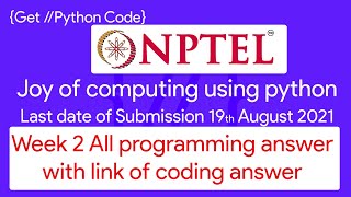 NPTEL The Joy of Computing using python week 2 all 3 programming assignment answer with link of code