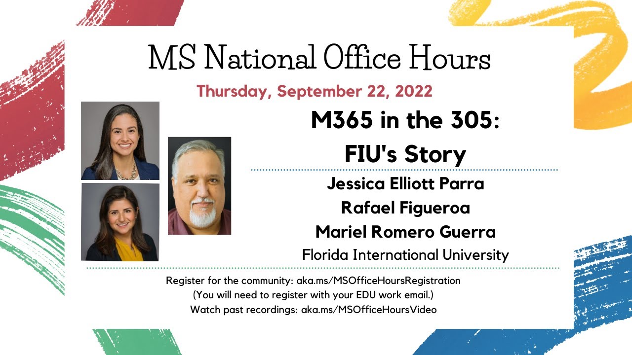 National MS Office Hours M365 in the 305 FIU's Story YouTube