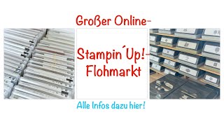 Stampin´Up!Flohmarkt  alle Infos dazu!