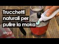 4 metodi naturali per pulire la moka senza detersivi