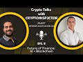 George Agathangelou on Crypto Adoption, Future of Finance &amp; Bitcoin for 8 Billion |Crypto Talks Ep.8