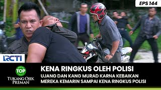 DIRINGKUS POLISI! Ujang Dan Kang Murad Karna Terlibat Sesuatu - TUKANG OJEK PREMAN PART 2