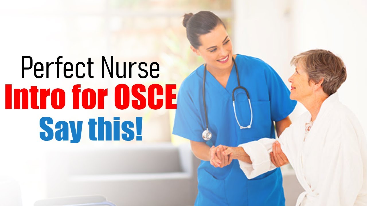 Perfect Nurse Intro for OSCE 🔥 Say THIS! | Eva'S Academy |