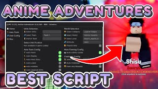 Anime Adventures Script Pastebin 2023 | AUTO FARM, INFINITE TOMOE,  INFINITY GEMS🔥 | WORKING