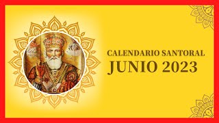 ▶️ CALENDARIO SANTORAL JUNIO 2023 ✅ DÍAS DE TODOS LOS SANTOS DE JUNIO ❤ QUE SANTO ES HOY 2024