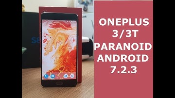 | ONEPLUS 3 / 3T | PARANOID ANDROID 7.2.3 | Launcher Customization | New Languages | Fixes |