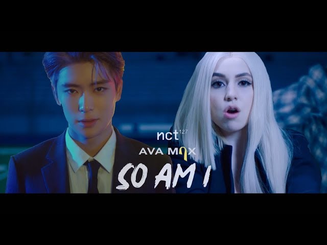 Ava Max - So Am I (feat. NCT 127) [FMV] class=