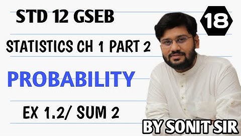 18 exercise 1.2 sum no 2 chapter1 probability class12 statistic sonitsir Gujaratboard stat part 2