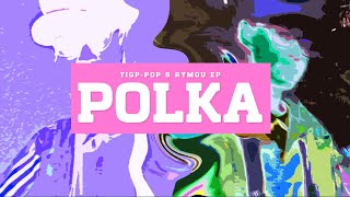 TIGP - Polka