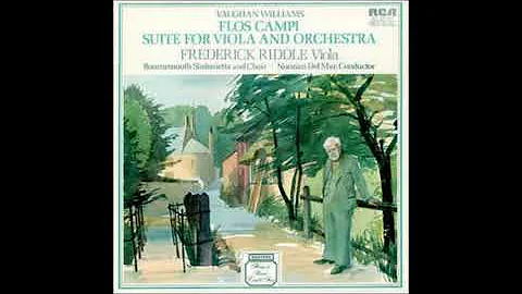 Vaughan Williams : Flos Campi, Suite for viola, wordless mixed chorus and small orchestra (1925)