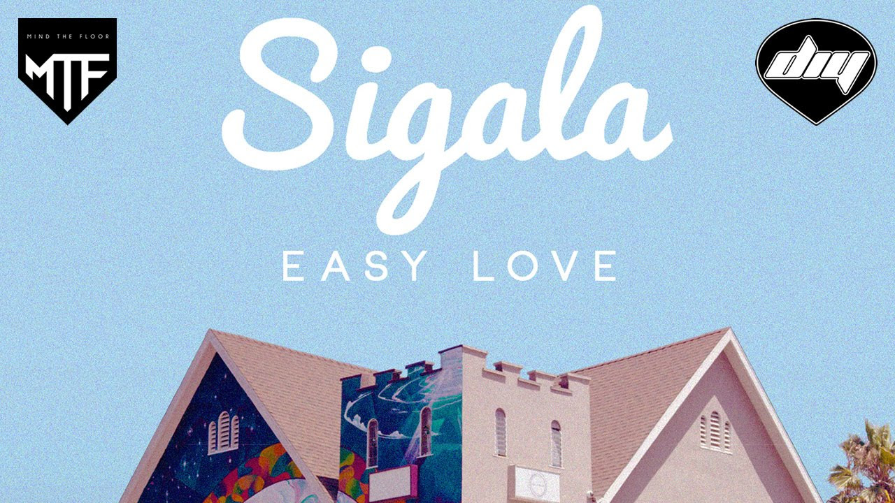 SIGALA   Easy love Official