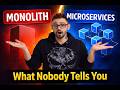 Monolith vs Microservices: What Nobody Tells You!