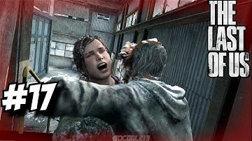 The Last of Us Walkthrough Part 17 of 20