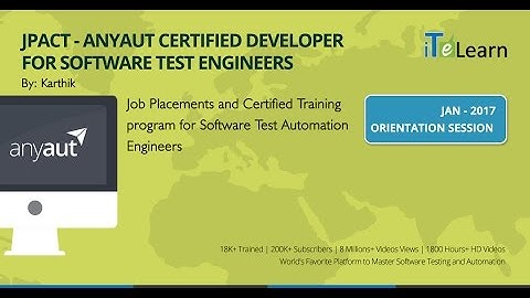 AnyAut Certified Developer Training for software test engineers Orientation Session (JPACT Program)