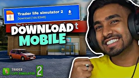 How to download trader life simulator 2 on android ||  @TechnoGamerzOfficial